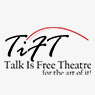 Talk is free Theatre
